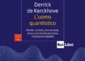 D. de Kerckhove. L’uomo quantistico